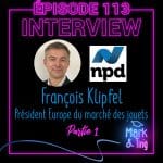 François Klipfel – NPD – Président Europe du marché des jouets