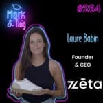 264 – Interview de Laure Babin, PDG de ZETA shoes, baskets vegan & recyclées